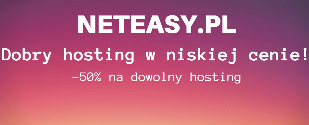 Więcej informacji o „NetEasy - Opinie - tani hosting o wysokich parametrach [-50%]”
