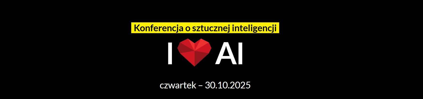 I Love AI - konferencja o sztucznej inteligencji w Poznaniu (Polska)